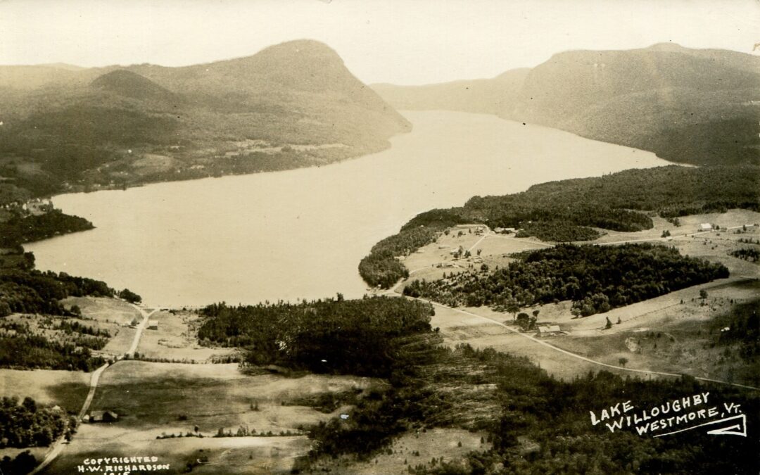 Glimpse of the Past #24: Lake Willoughby in Westmore, Vermont